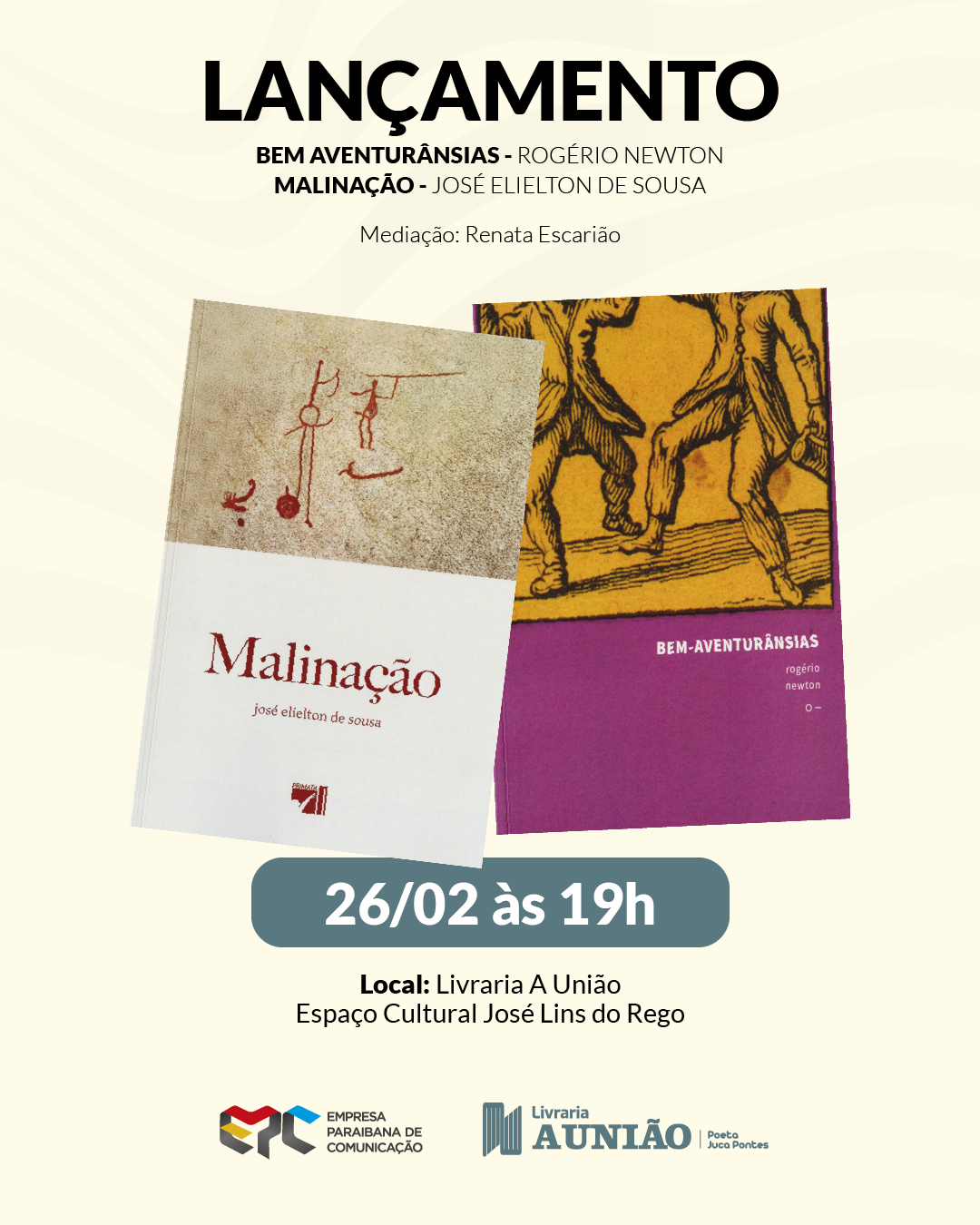 Livraria A União lança livros de poesia “Malinação”, de Elielton Sousa, e “Bem-aventurânsias” de Rogério Newton
