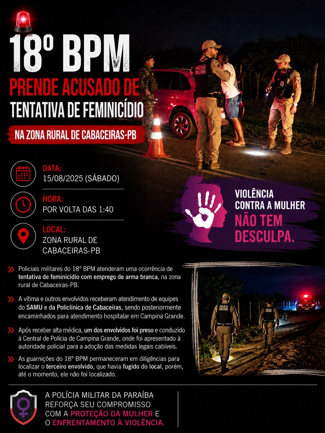 🚨 18º BPM PRENDE ACUSADO DE TENTATIVA DE FEMINICÍDIO NA ZONA RURAL DE CABACEIRAS 🚨