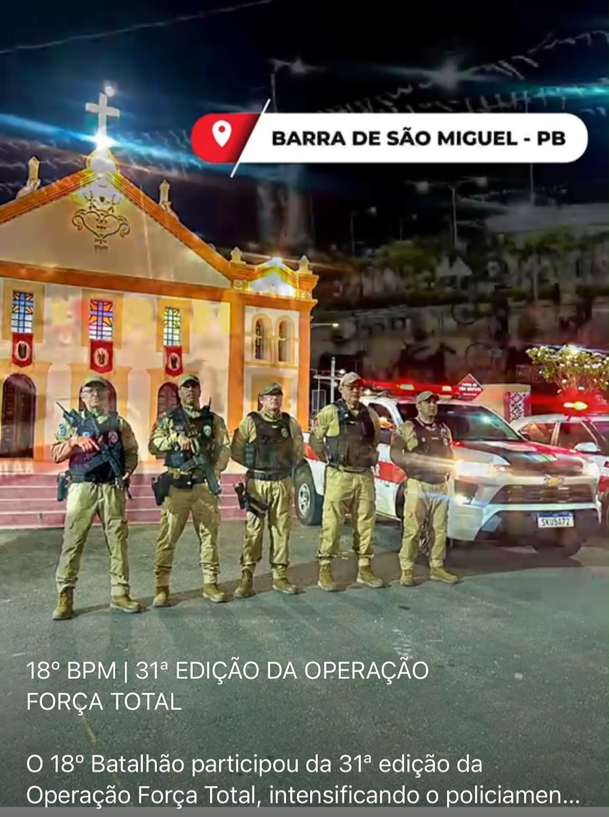 18º BPM | 31ª EDIÇÃO DA OPERAÇÃO FORÇA TOTAL